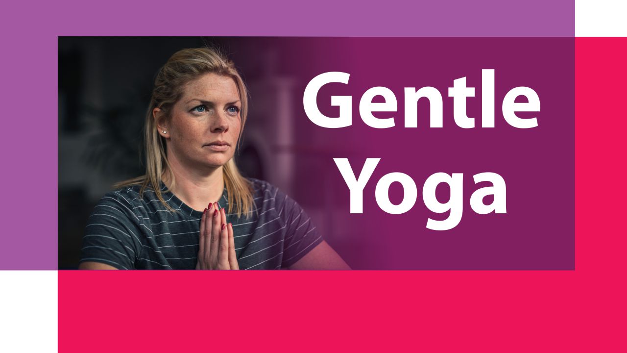 Gentle Yoga